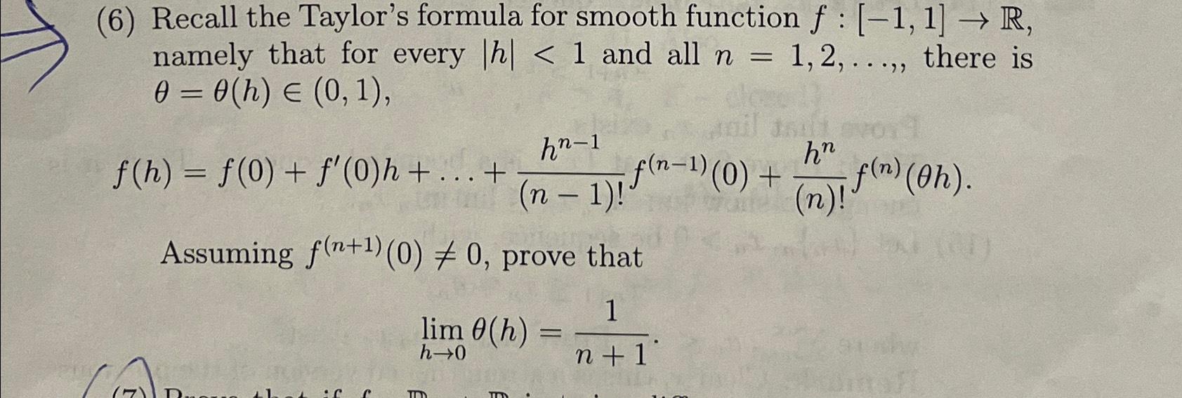 Solved (6) ﻿Recall the Taylor's formula for smooth function | Chegg.com