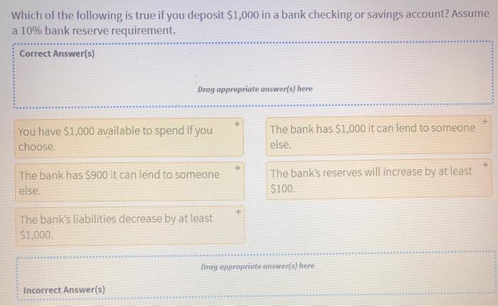 solved-which-of-the-following-is-true-if-you-deposit-1-000-chegg