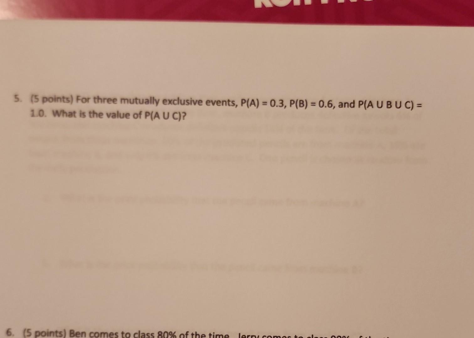Solved For Three Mutually Exclusive Events P A 0 3 P B Chegg