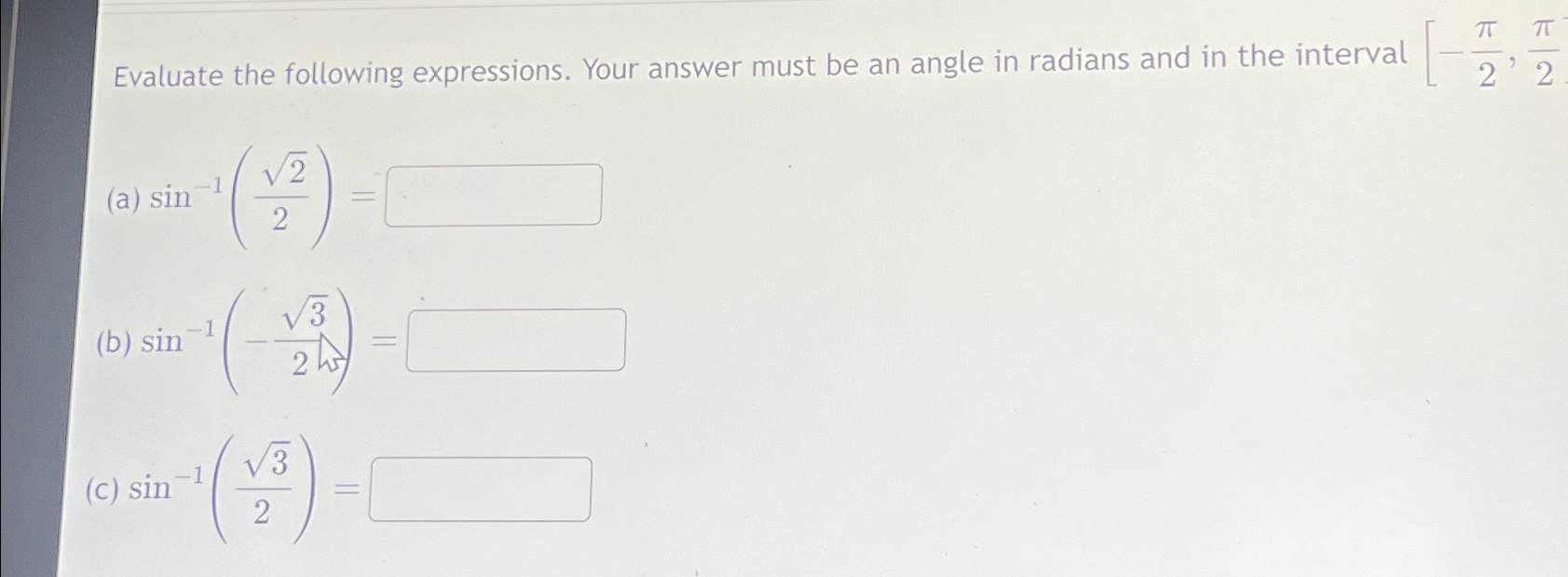 Solved Evaluate the following expressions. Your answer must | Chegg.com
