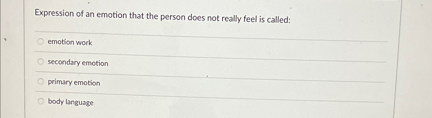Solved Expression of an emotion that the person does not | Chegg.com