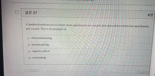 27 8 Alandlord reduces prices when many apartments are vacant and raises prices when few apartments are vacant. This is an ex