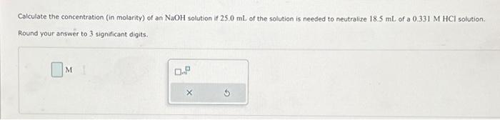 Solved Calculate the concentration (in molarity) of an NaOH | Chegg.com
