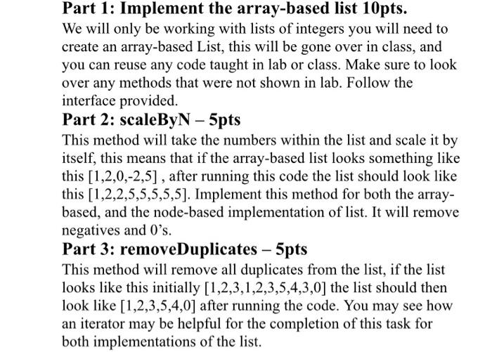Solved Part 1: Implement the array-based list 10pts. We will | Chegg.com