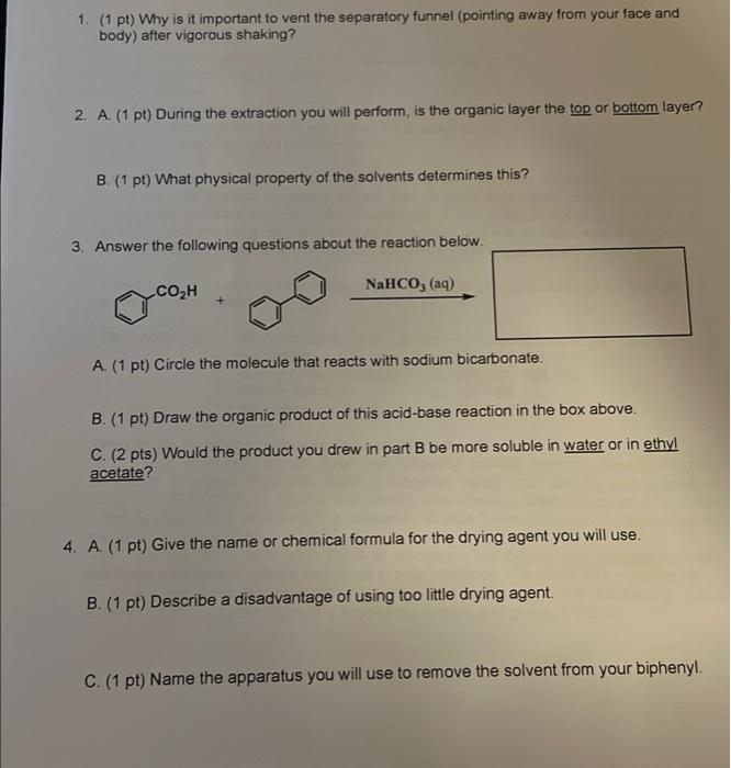 Solved 1. (1 pt) Why is it important to vent the separatory