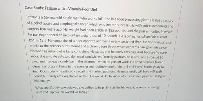 chapter 10 case study fatigue with a vitamin poor diet