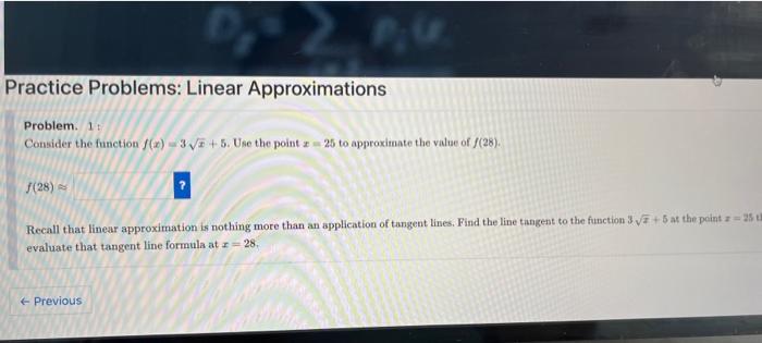 Solved Practice Problems: Linear Approximations Problem. 1t | Chegg.com