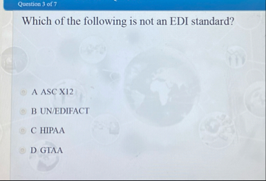 Solved Question 3 ﻿of 7Which of the following is not an EDI | Chegg.com
