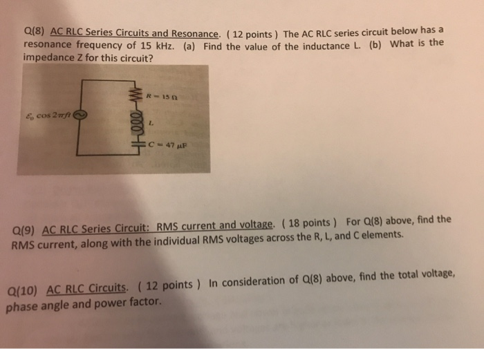 Solved 2 Ac Rlc Series Circuits And Resonance 12 Poi Chegg Com