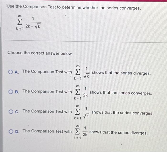 Solved Use The Comparison Test To Determine Whether The | Chegg.com