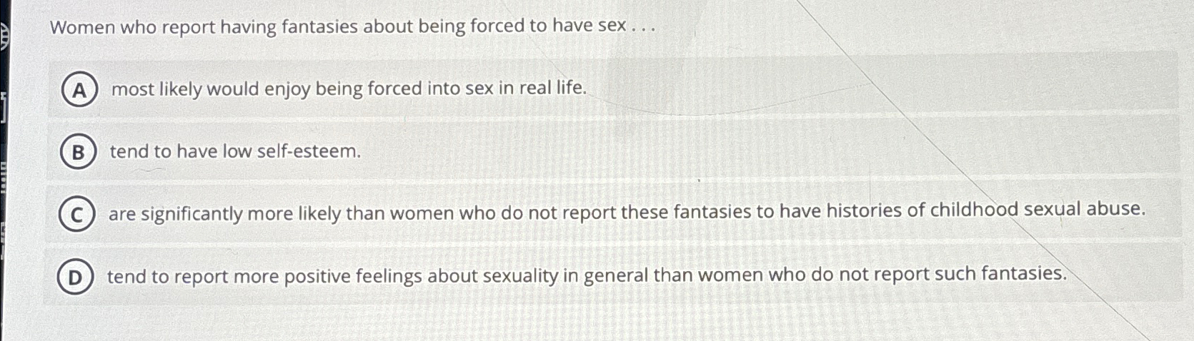 Solved Women who report having fantasies about being forced | Chegg.com