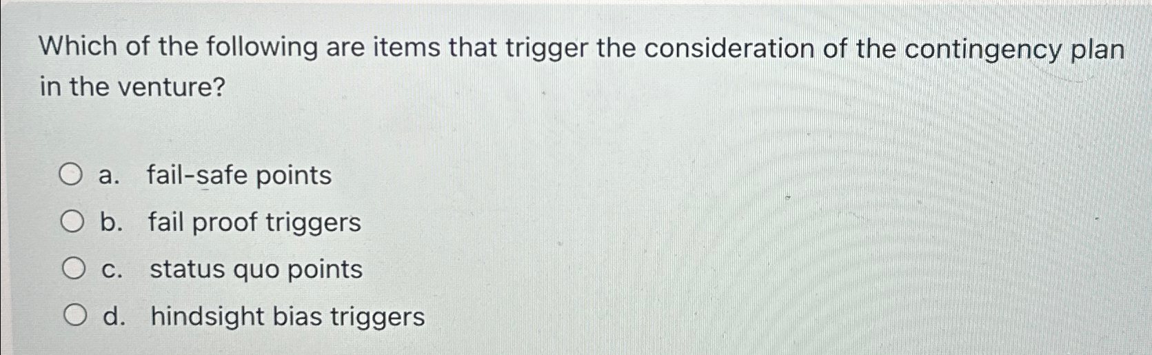 Solved Which of the following are items that trigger the | Chegg.com
