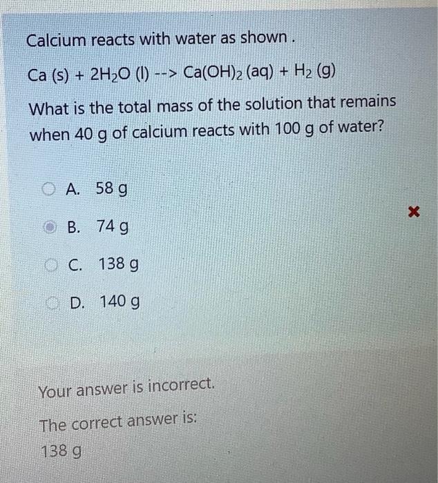 Solved Calcium reacts with water as shown . Ca (s) + 2H20
