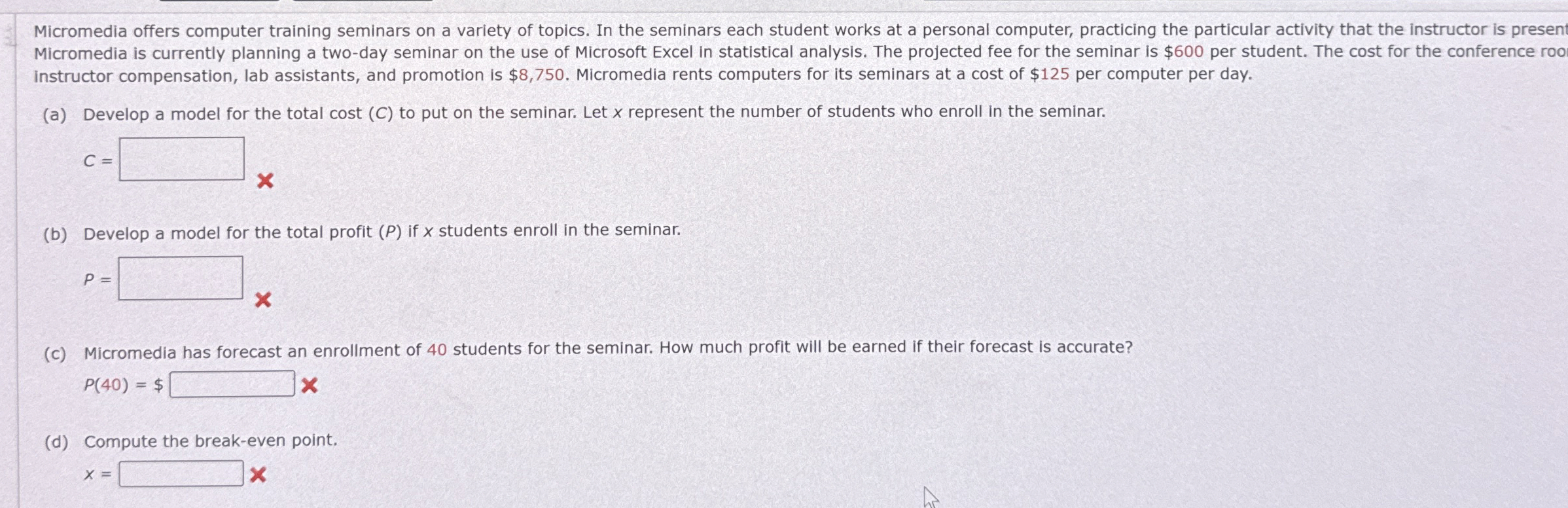 Solved Micromedia offers computer training seminars on a