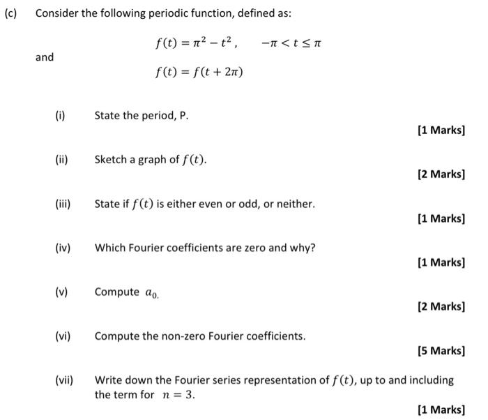 Solved (c) Consider the following periodic function, defined | Chegg.com
