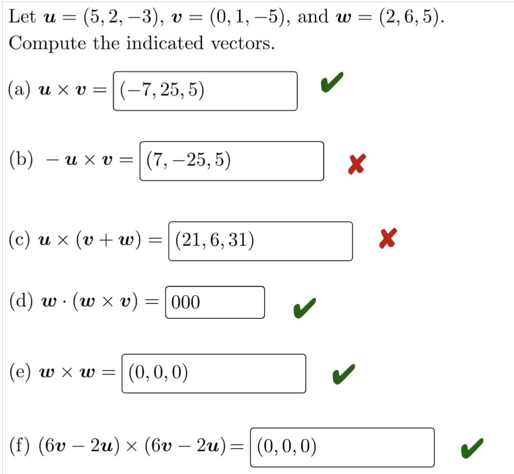 Solved Let u=(5,2,−3),v=(0,1,−5), and w=(2,6,5). Compute the | Chegg.com