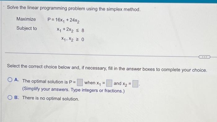 Solved Solve the linear programming problem using the | Chegg.com