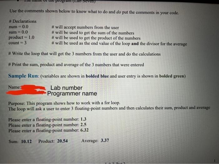 Solved Use the comments shown below to know what to do and | Chegg.com