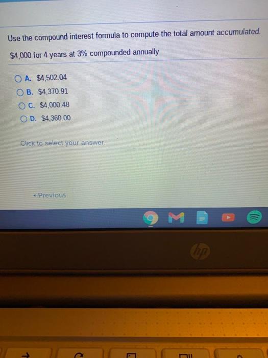 Solved Use The Compound Interest Formula To Compute The | Chegg.com