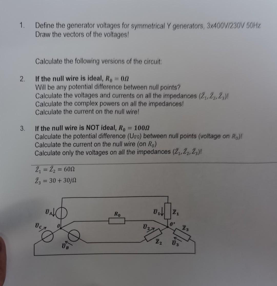 1. Define the generator voltages for symmetrical Y