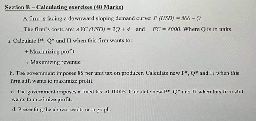 Solved Section B - Calculating Exercises (40 Marks) A Firm | Chegg.com