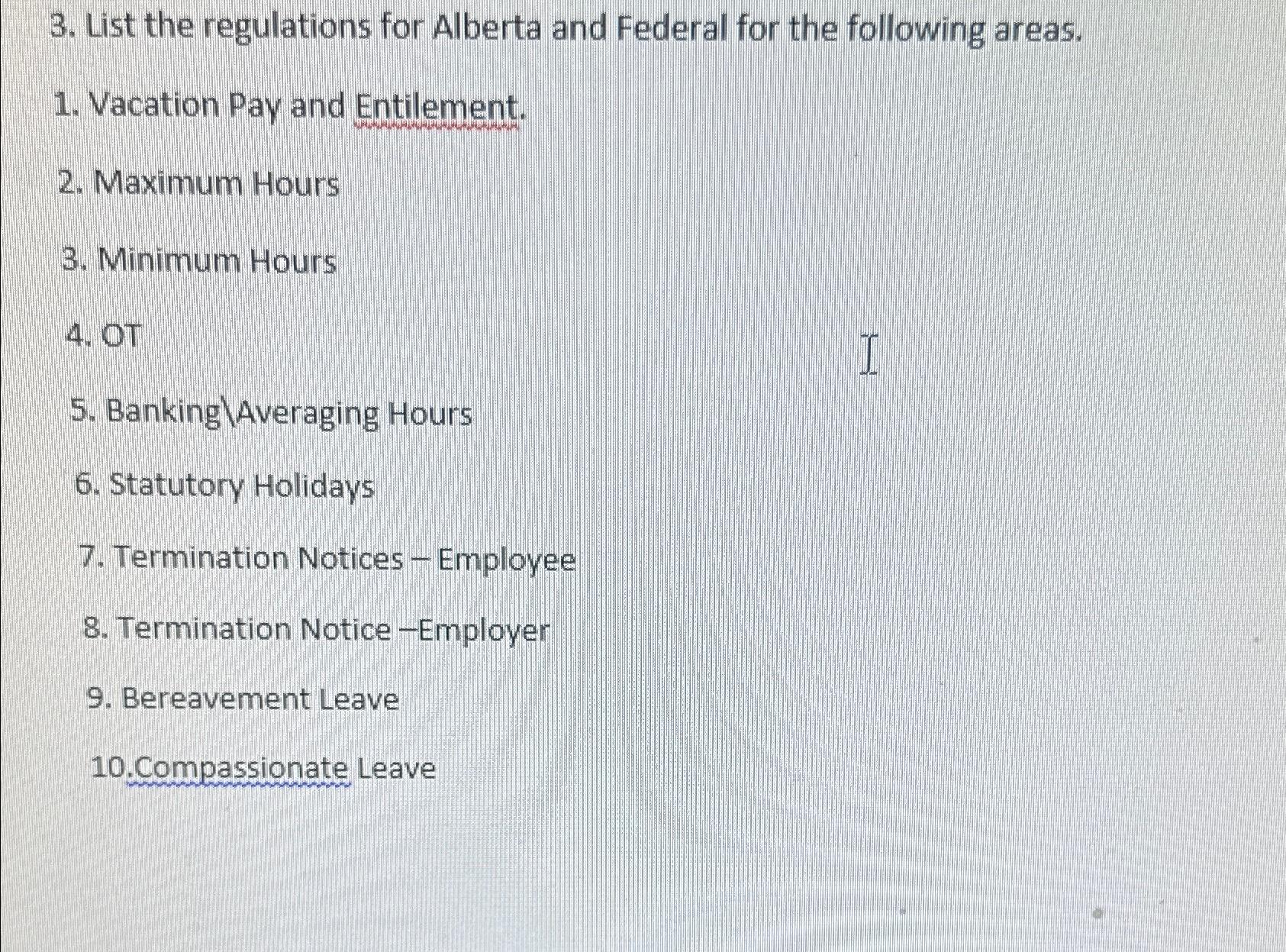 Solved List the regulations for Alberta and Federal for the