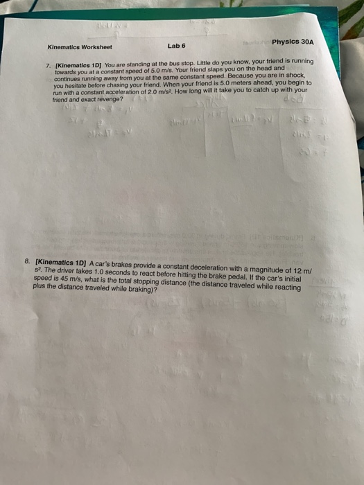 Solved Kinematics Worksheet Lab 6 Physics 30A 7. Kinematics | Chegg.com