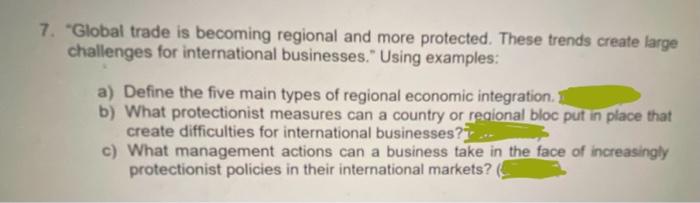 Solved 7. "Global Trade Is Becoming Regional And More | Chegg.com