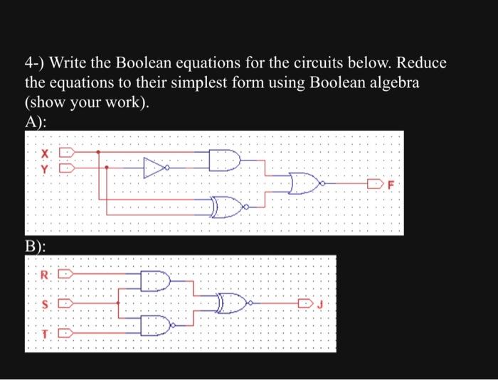 Solved 4-) Write the Boolean equations for the circuits | Chegg.com