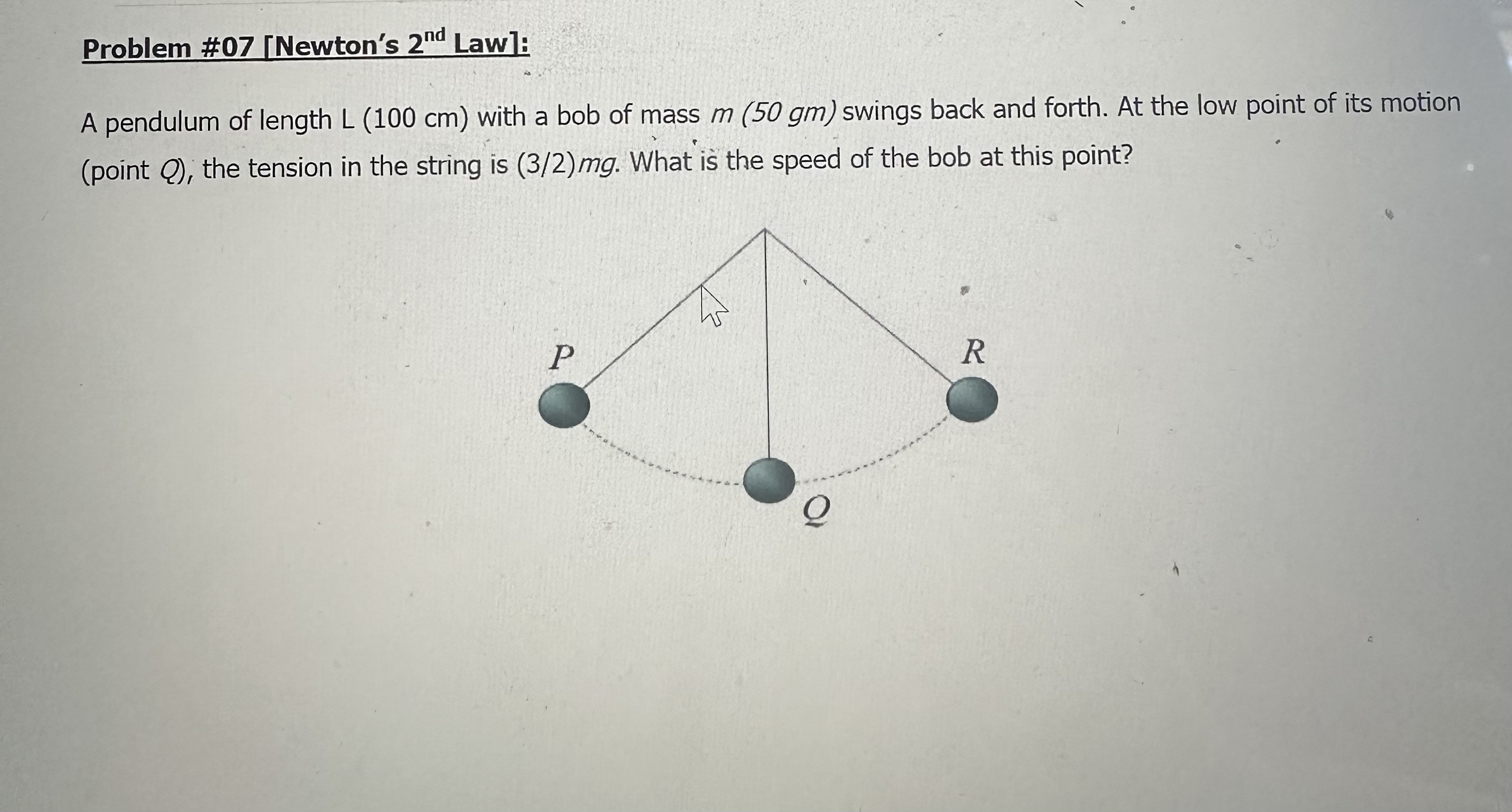 Solved Problem #07 [Newton's 2nd ﻿Law]:A pendulum of length | Chegg.com