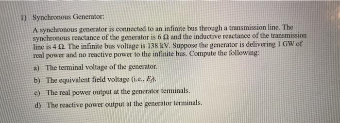 Solved 1) Synchronous Generator: A synchronous generator is | Chegg.com