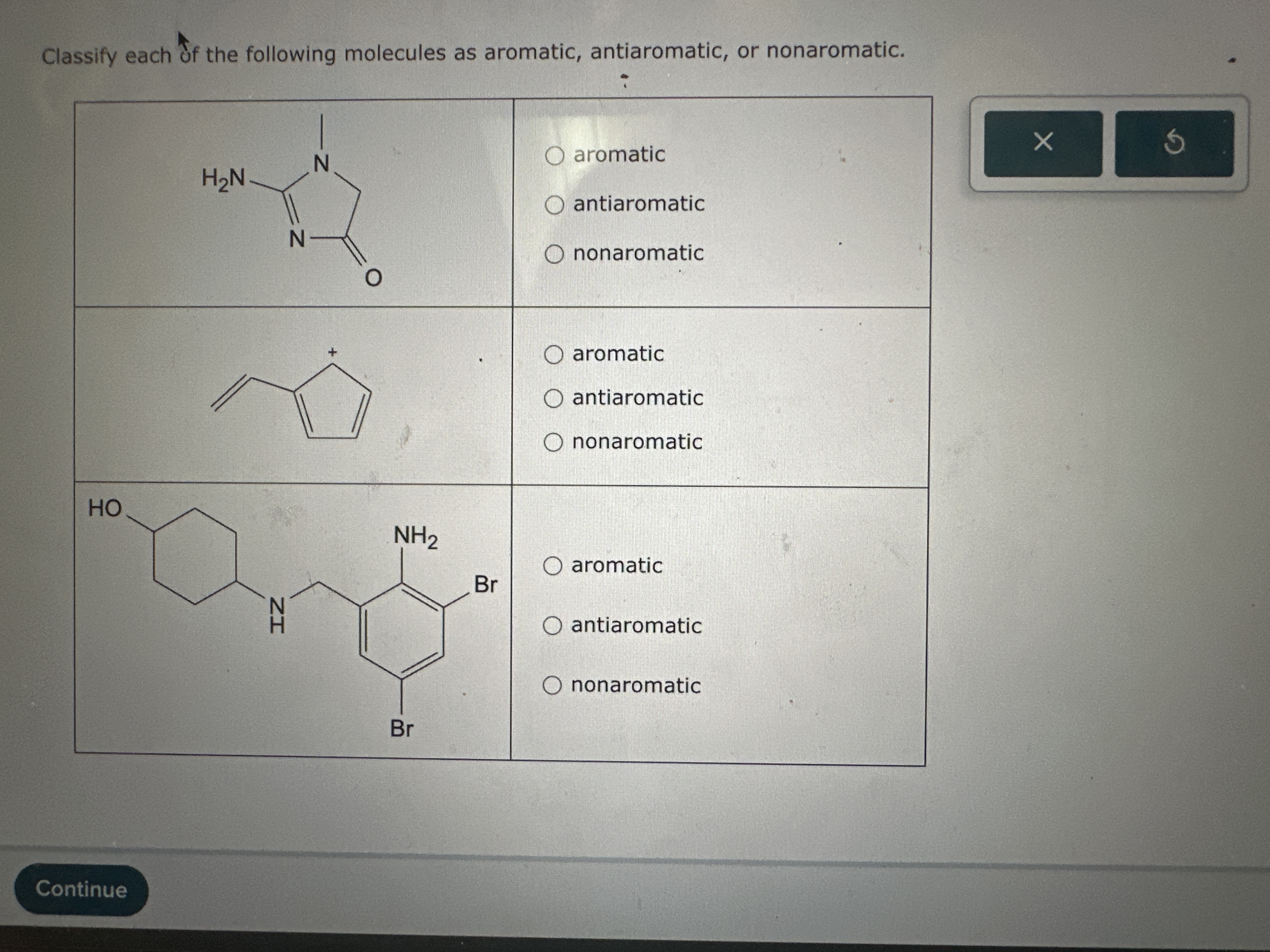 Solved Classify each of the following molecules as aromatic, | Chegg.com