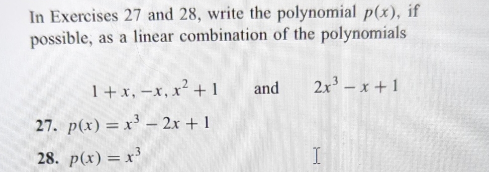 Solved In Exercises 27 and 28, write the polynomial p(x), | Chegg.com