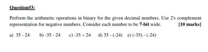 Solved Question#3: Perform the arithmetic operations in | Chegg.com