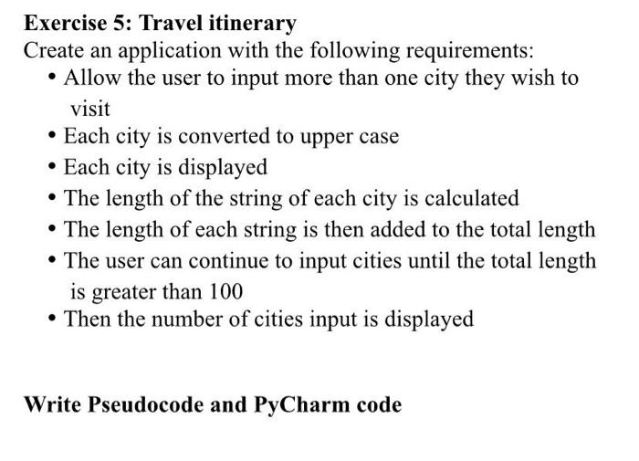 Solved Exercise 5: Travel itinerary Create an application | Chegg.com