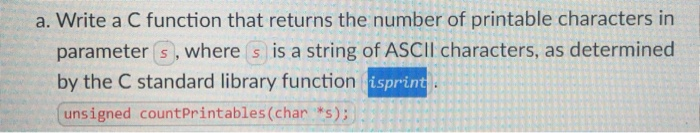 Solved a. Write a C function that returns the number of | Chegg.com