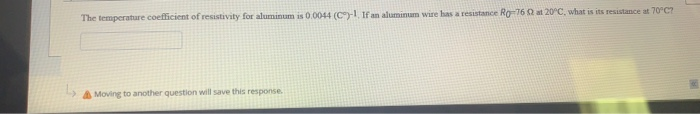 Solved The temperature coefficient of resistivity for | Chegg.com