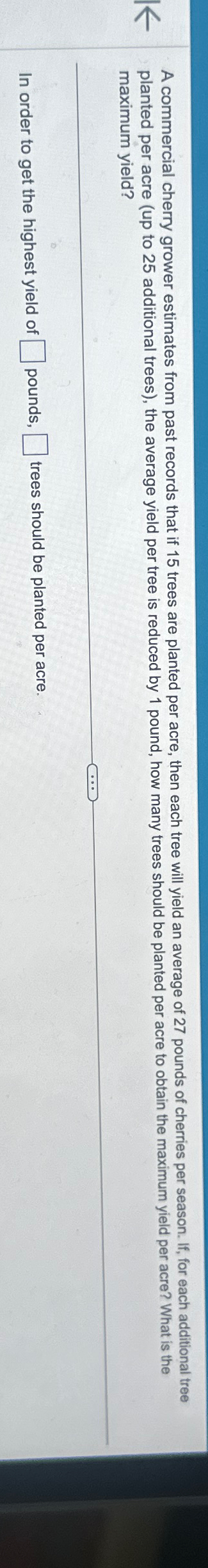 maximum yield?In order to get the highest yield of | Chegg.com