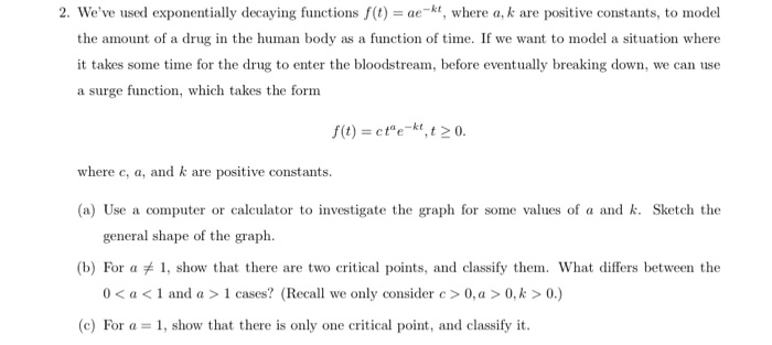 Solved 2 We Ve Used Exponentially Decaying Functions F T Chegg Com