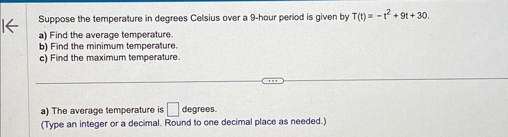 Solved Suppose The Temperature In Degrees Celsius Over A | Chegg.com