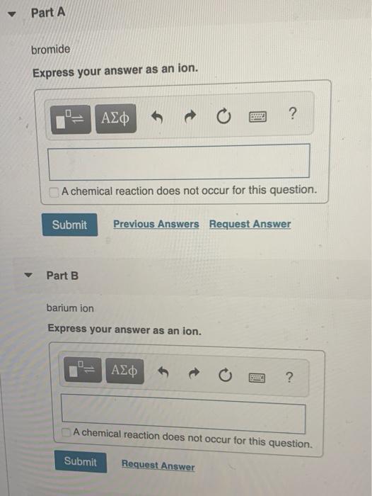 Solved Part A bromide Express your answer as an ion. PE ΑΣΦ