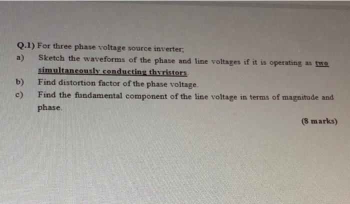 Solved Q.1) For three phase voltage source inverter a) | Chegg.com
