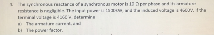 Solved 4. The synchronous reactance of a synchronous motor | Chegg.com