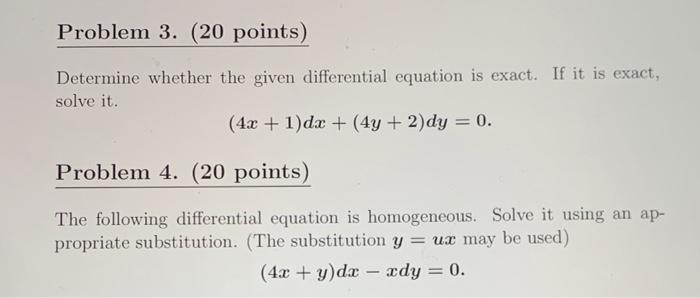 Solved Problem 3. (20 points) Determine whether the given | Chegg.com