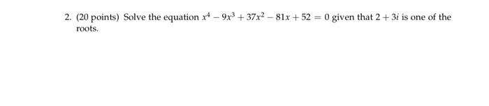 Solved 2. (20 points) Solve the equation | Chegg.com