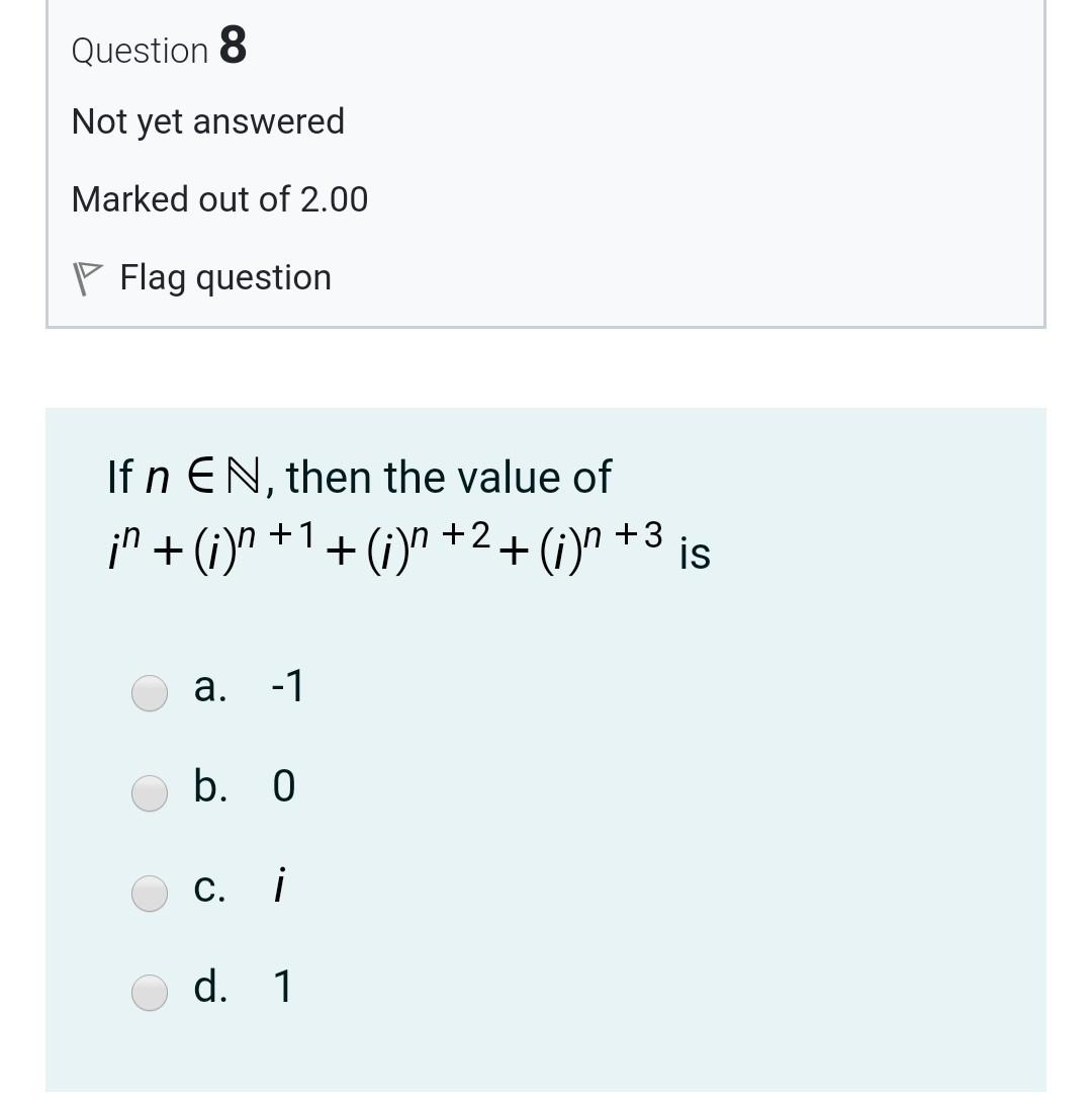 Solved Question 8 Not yet answered Marked out of 2.00 P Flag | Chegg.com