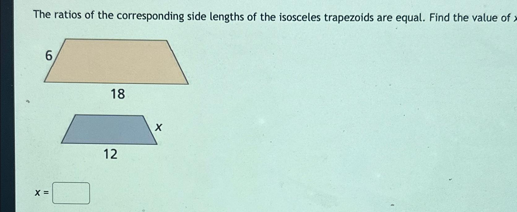 Solved The ratios of the corresponding side lengths of the
