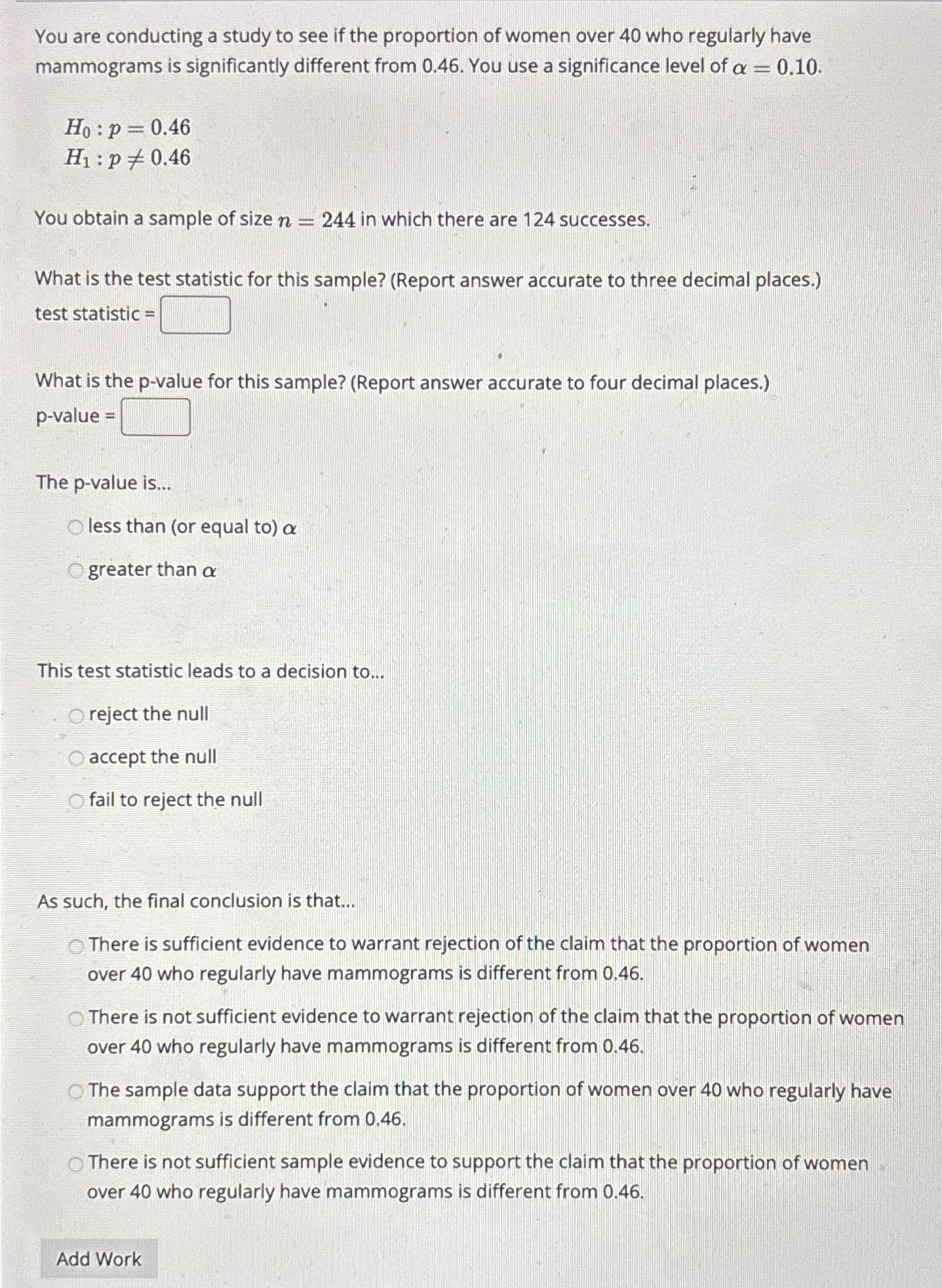 Solved You are conducting a study to see if the proportion | Chegg.com