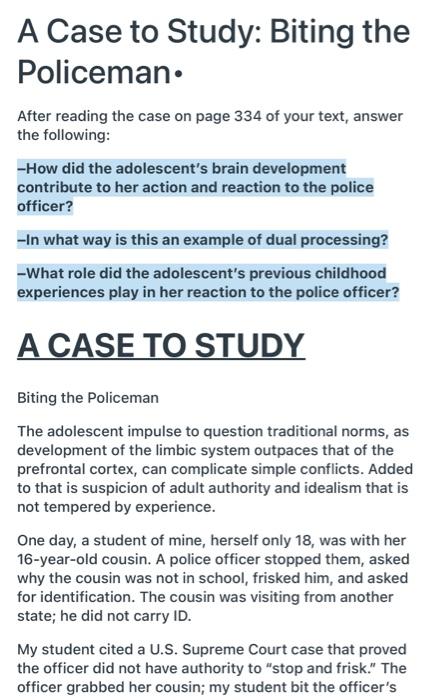 A Case To Study: Biting The Policeman After Reading | Chegg.com