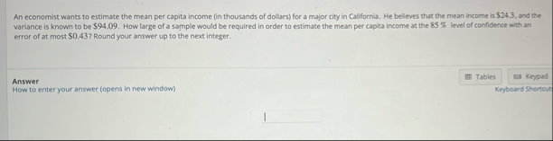 Solved An economist wants to estimate the mean per capita | Chegg.com